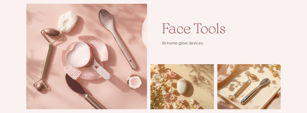Face Tools & Devices
